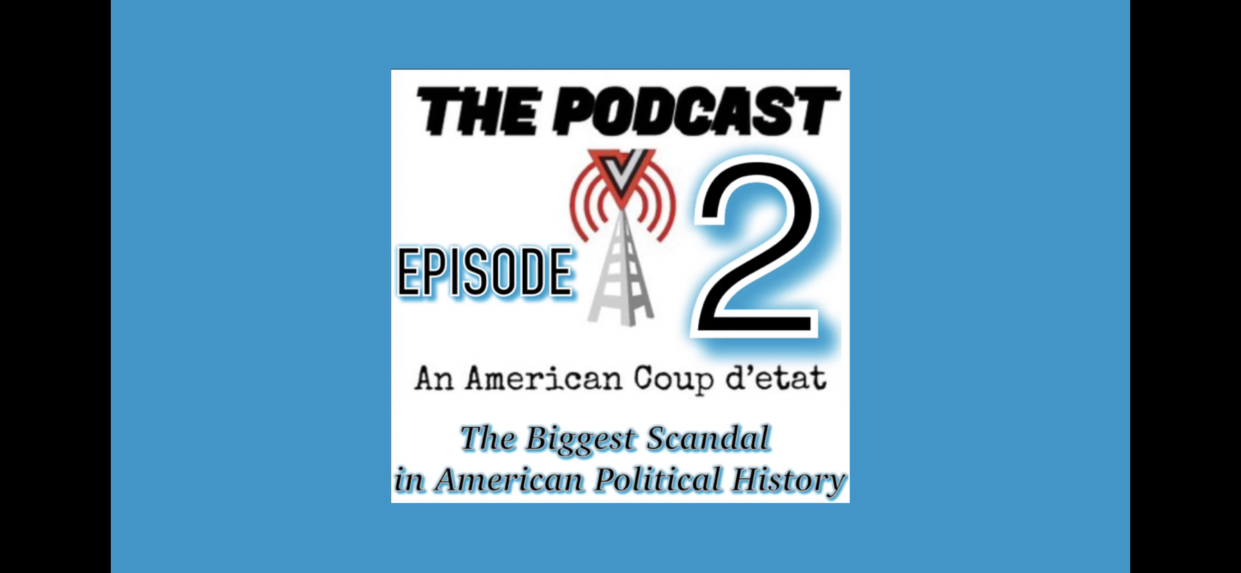 Biggest Scandal in American Political History