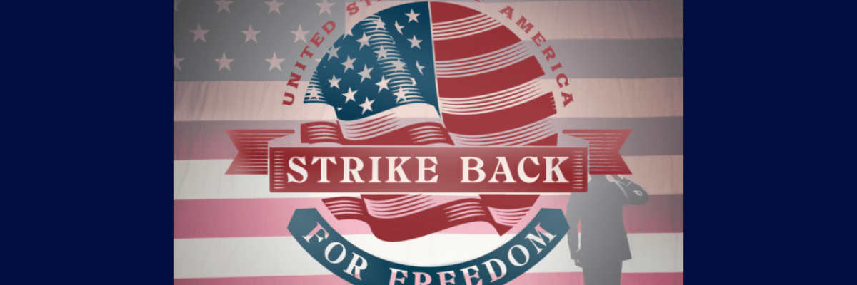 Strike Back for Freedom